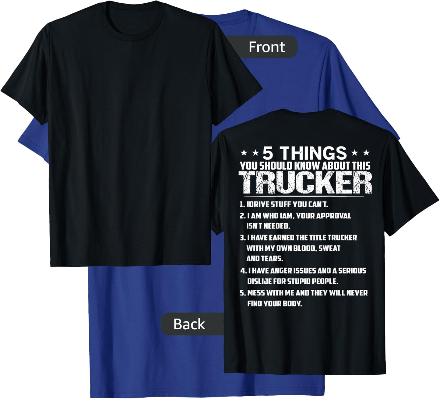 5 Things You Should Know About This Trucker (on back) T-Shirt - T-Shirt | Royal