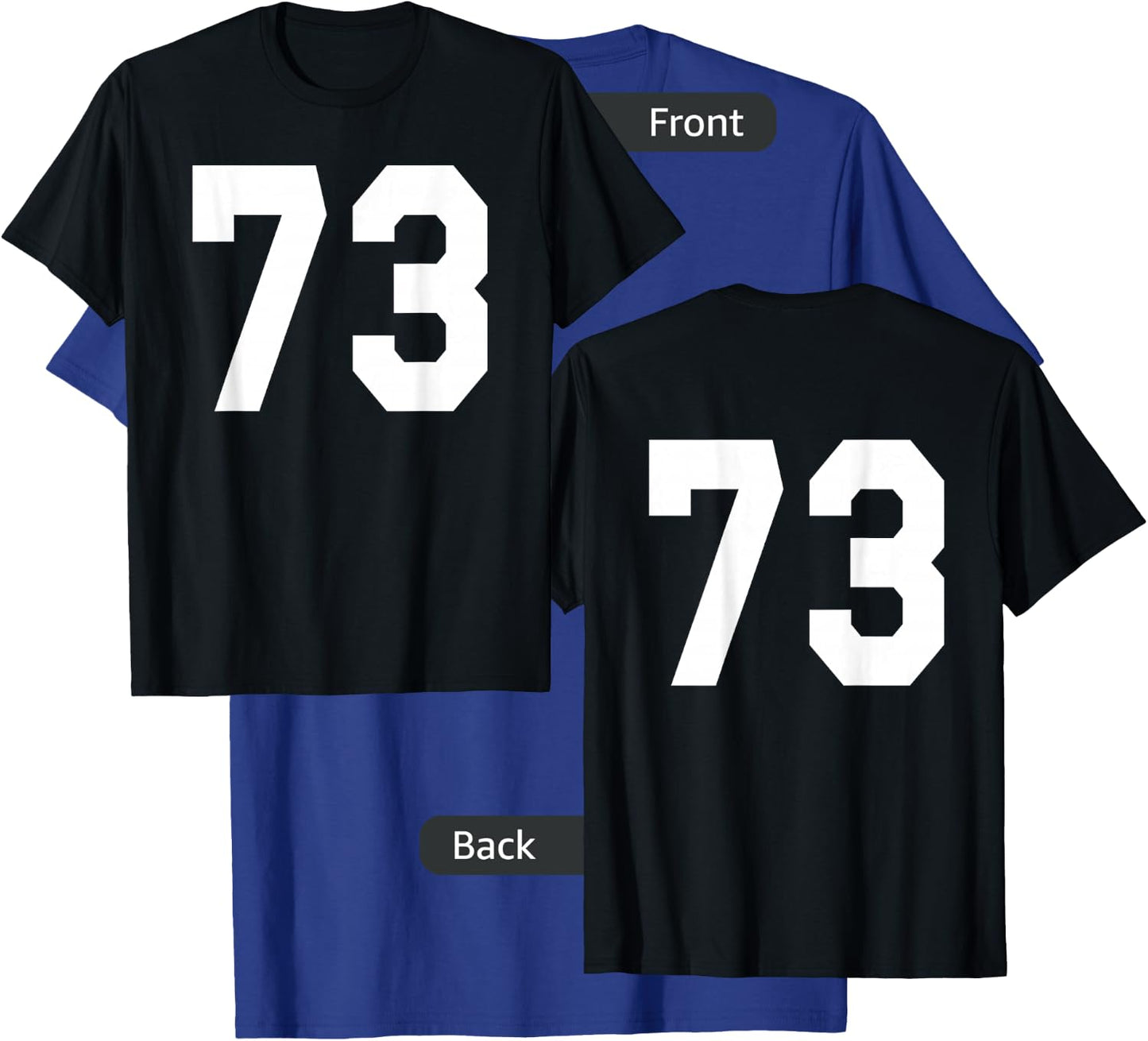 Number 73 Sports Jersey Front and Back Team Player T-Shirt - T-Shirt | Royal