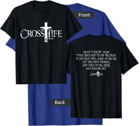 Cross Life Matthew 16:24 Take up your Cross Christian T-Shirt - T-Shirt | Royal