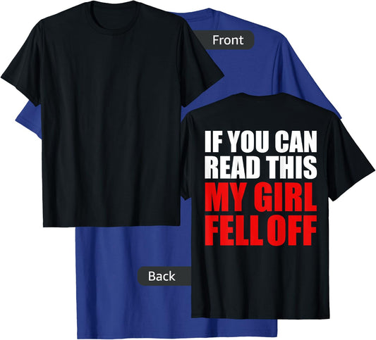 Funny Biker If You Can Read This My Girl Fell Off Motorcycle T-Shirt - T-Shirt | Royal