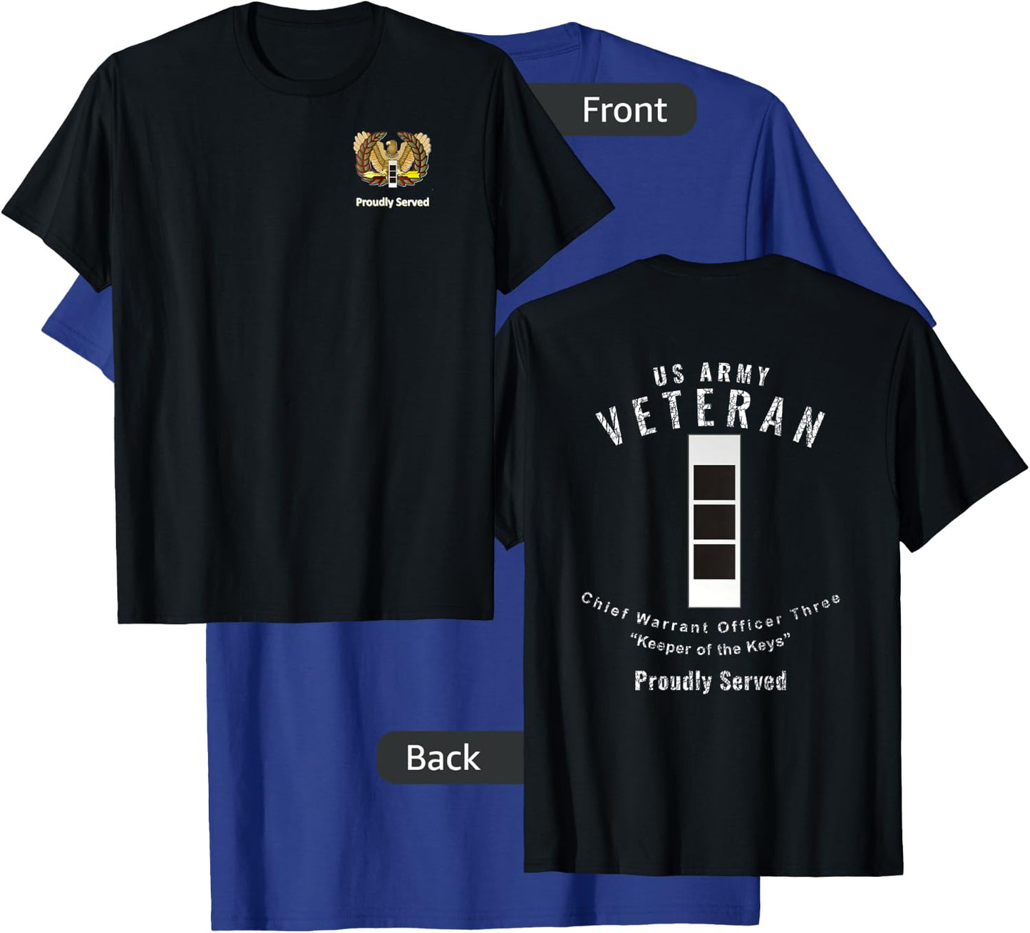 Proudly Served Veteran Army CW3 Shirt T-Shirt - T-Shirt | Royal