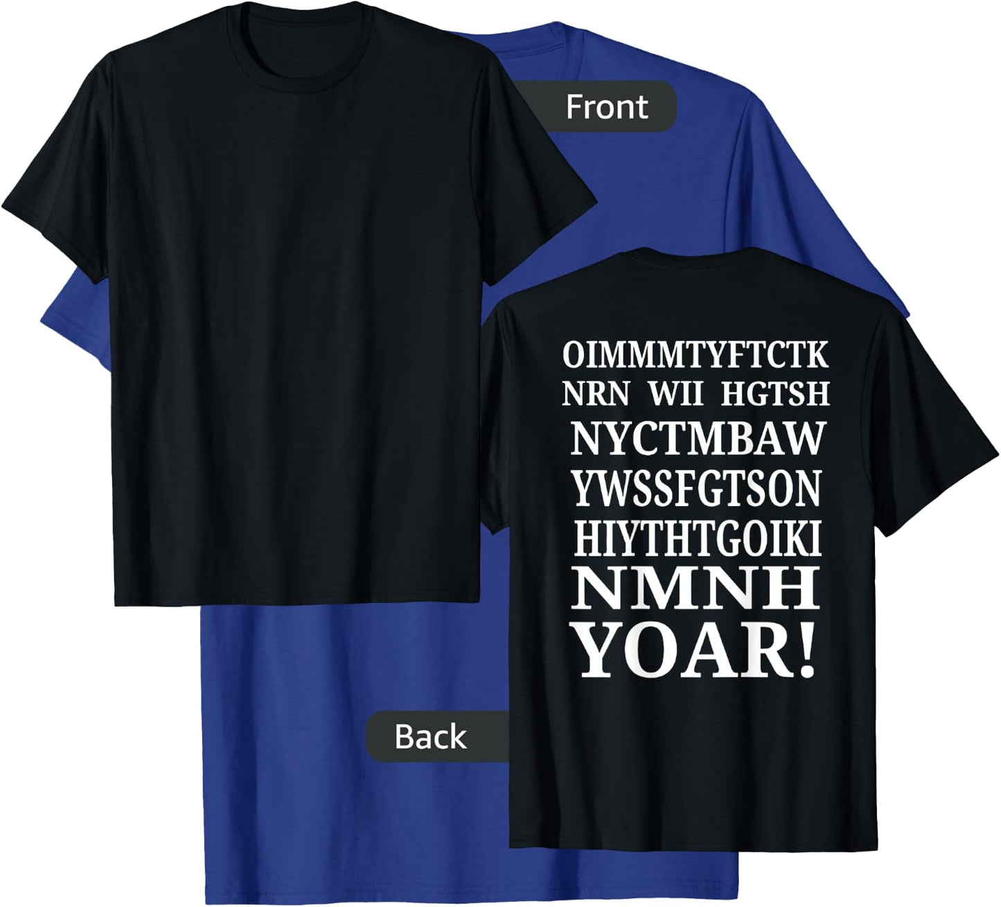 Once I Make My Move You're Free To Check The King (on back) T-Shirt - T-Shirt | Royal