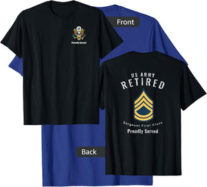 Proudly Served Retired Army SFC Shirt T-Shirt - T-Shirt | Royal