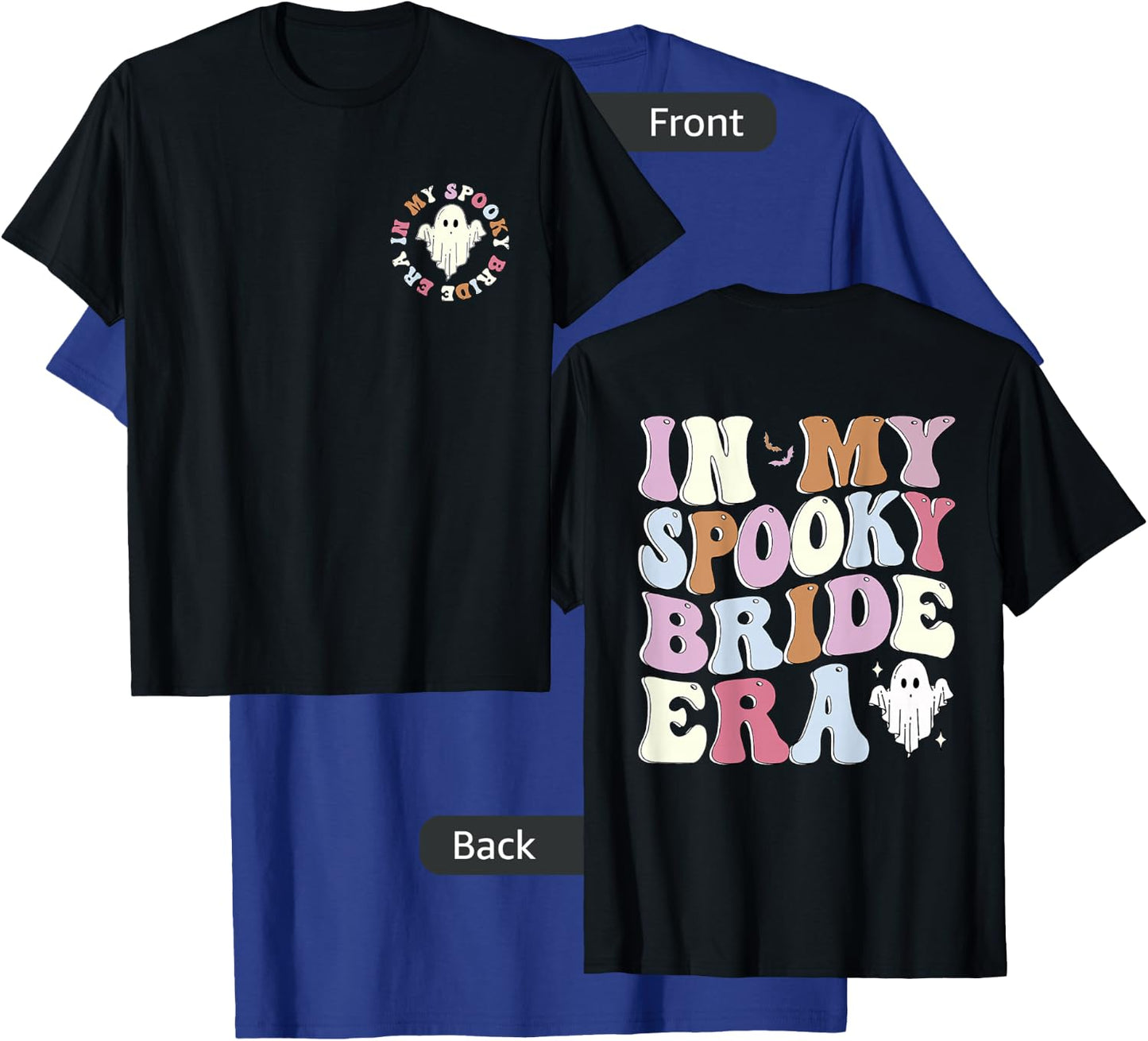 Groovy In My Spooky Bride Era 2 Sided T-Shirt - T-Shirt | Royal