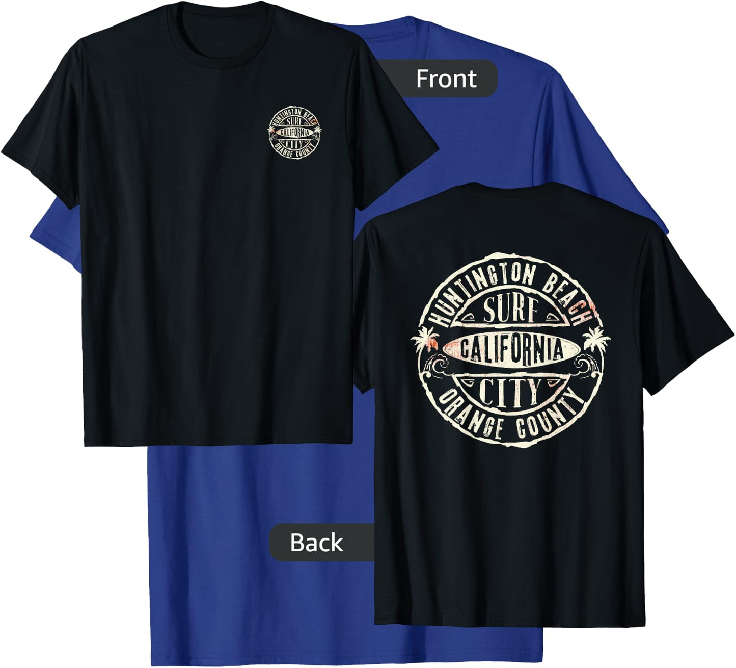 Front and Back Vintage Surf-City Huntington Beach CA T-Shirt - T-Shirt | Royal