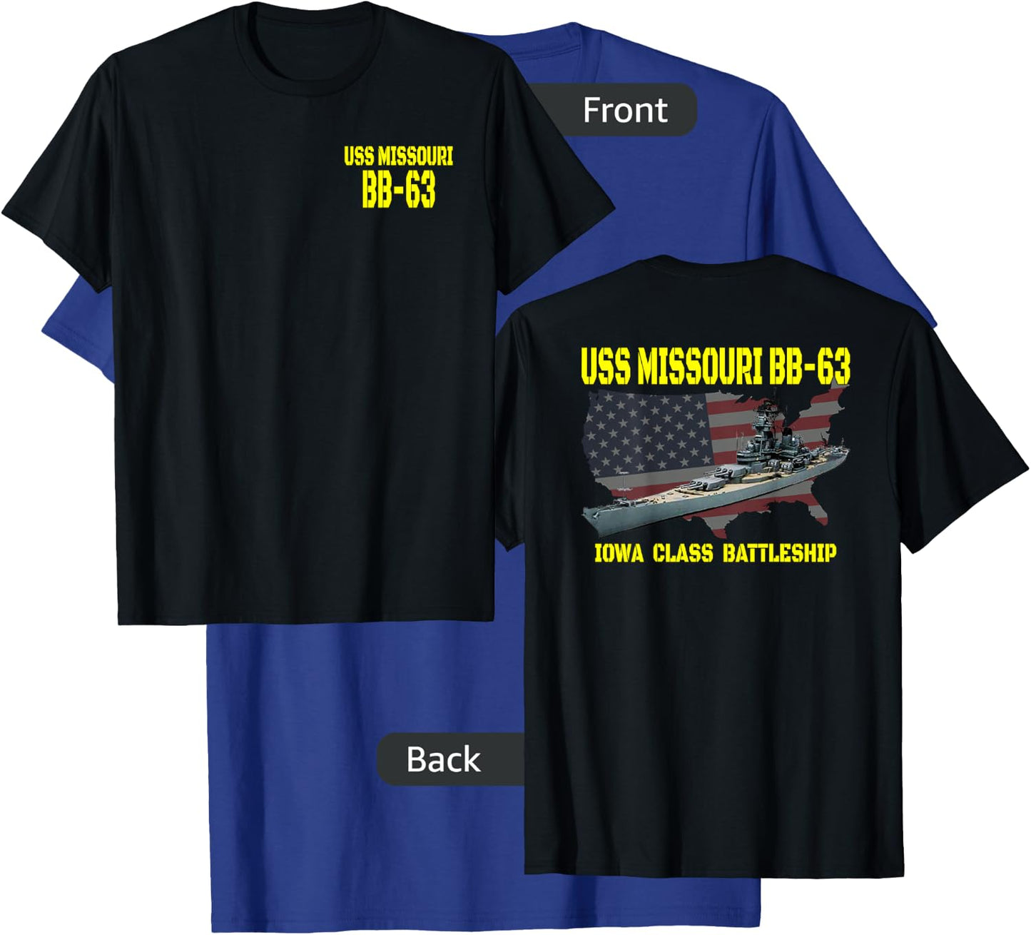 USS Missouri BB-63 WW2 Battleship Warship Front&Back T-Shirt - T-Shirt | Royal