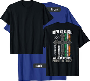 Irish By Blood American By Birth Patriot By Choice on back T-Shirt - T-Shirt | Royal