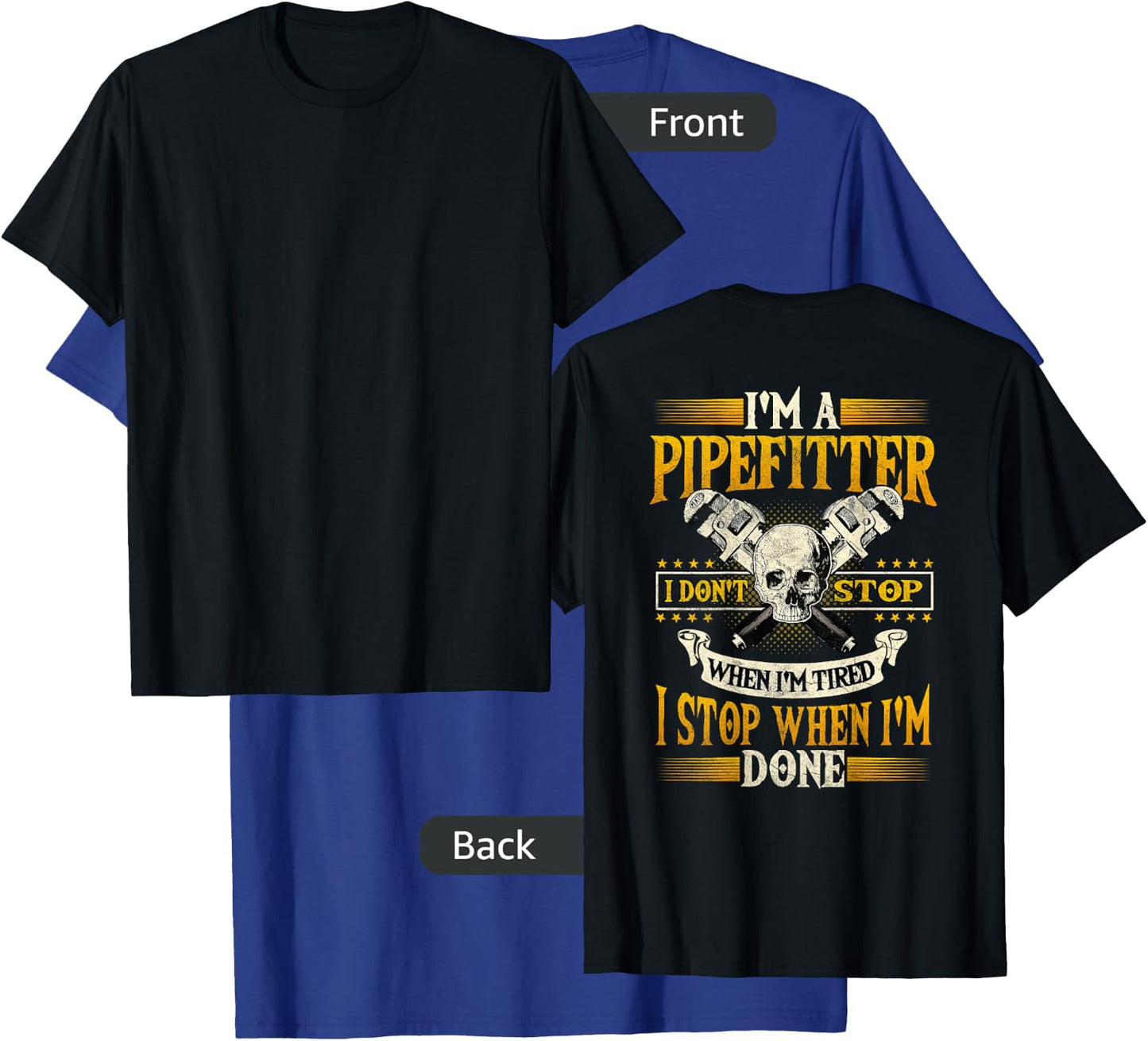 Pipefitter Gifts Funny Plumber Image On Back Of Shirt T-Shirt - T-Shirt | Royal