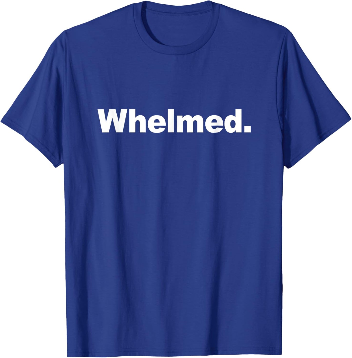 Sayers Is Whelmed - Women's Adults Black Classic Fit Short Sleeve - Size 6 (US) - Medium T-Shirt - T-Shirt | Royal