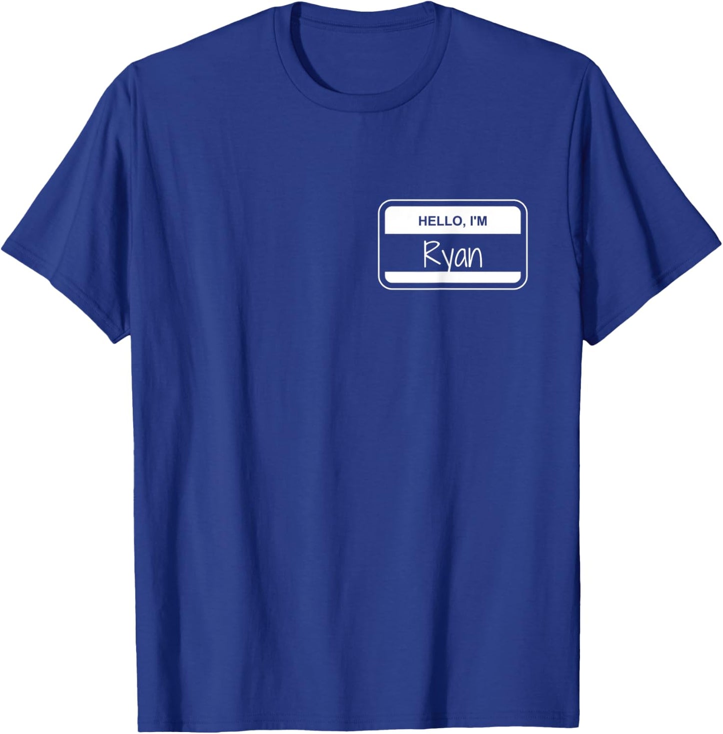 Ryan Name Tag My Name is Ryan Popular Name Tag T-Shirt - T-Shirt | Royal