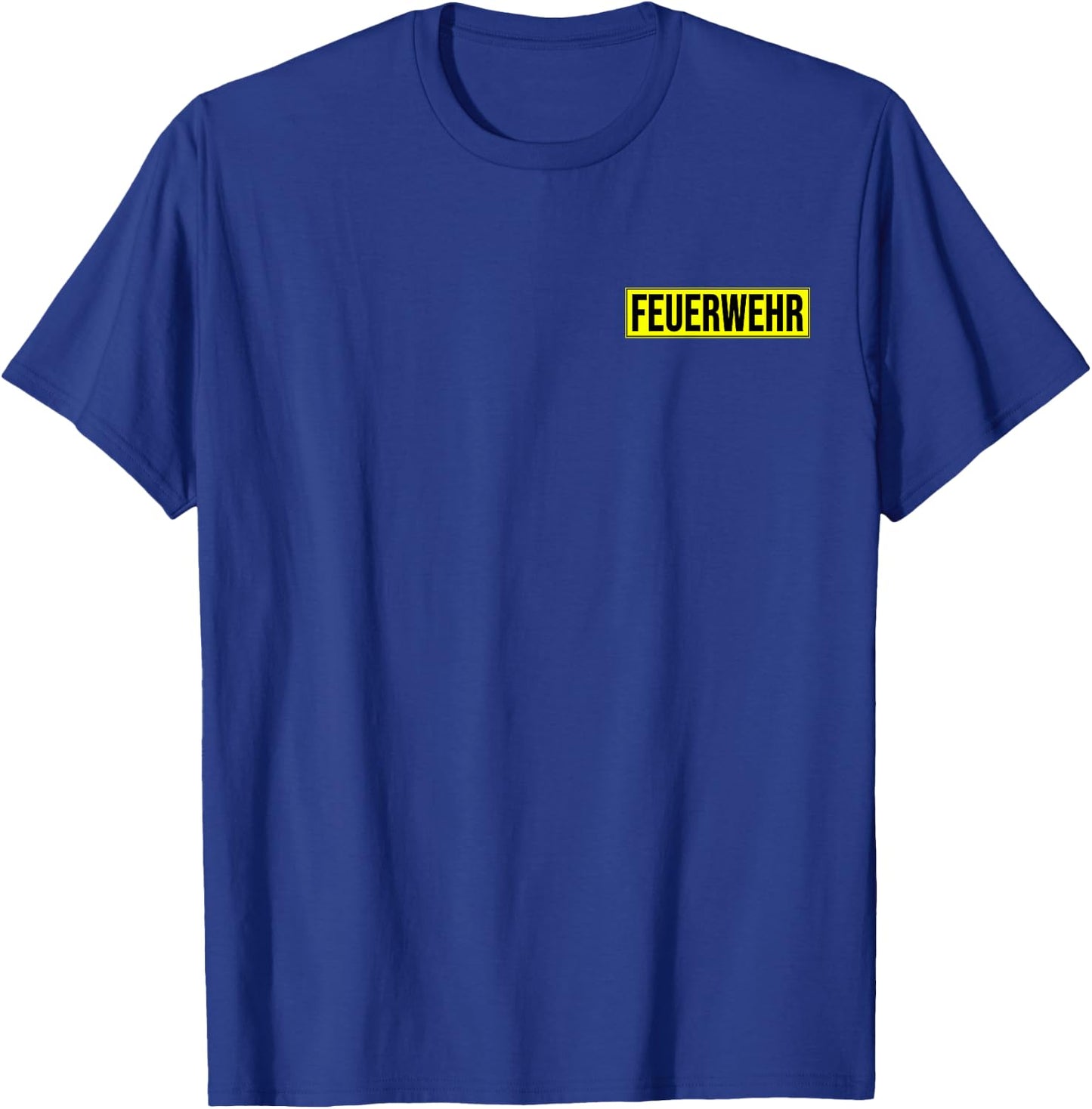 Feuerwehr German Fire Department Brigade Germany Uniform T-Shirt - T-Shirt | Royal
