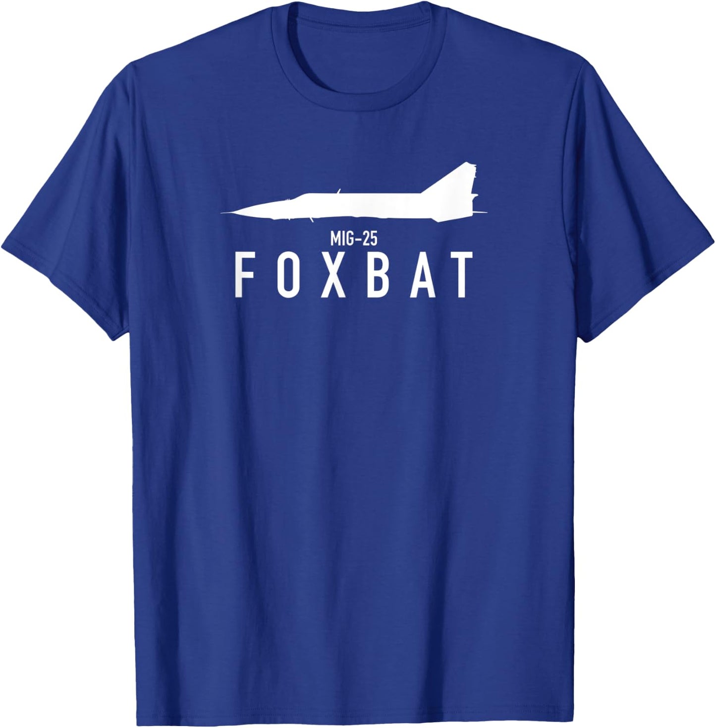 MIG-25 Foxbat T-Shirt - T-Shirt | Royal