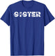 Funny Sister Space Astronaut Birthday Party T-Shirt - T-Shirt | Royal