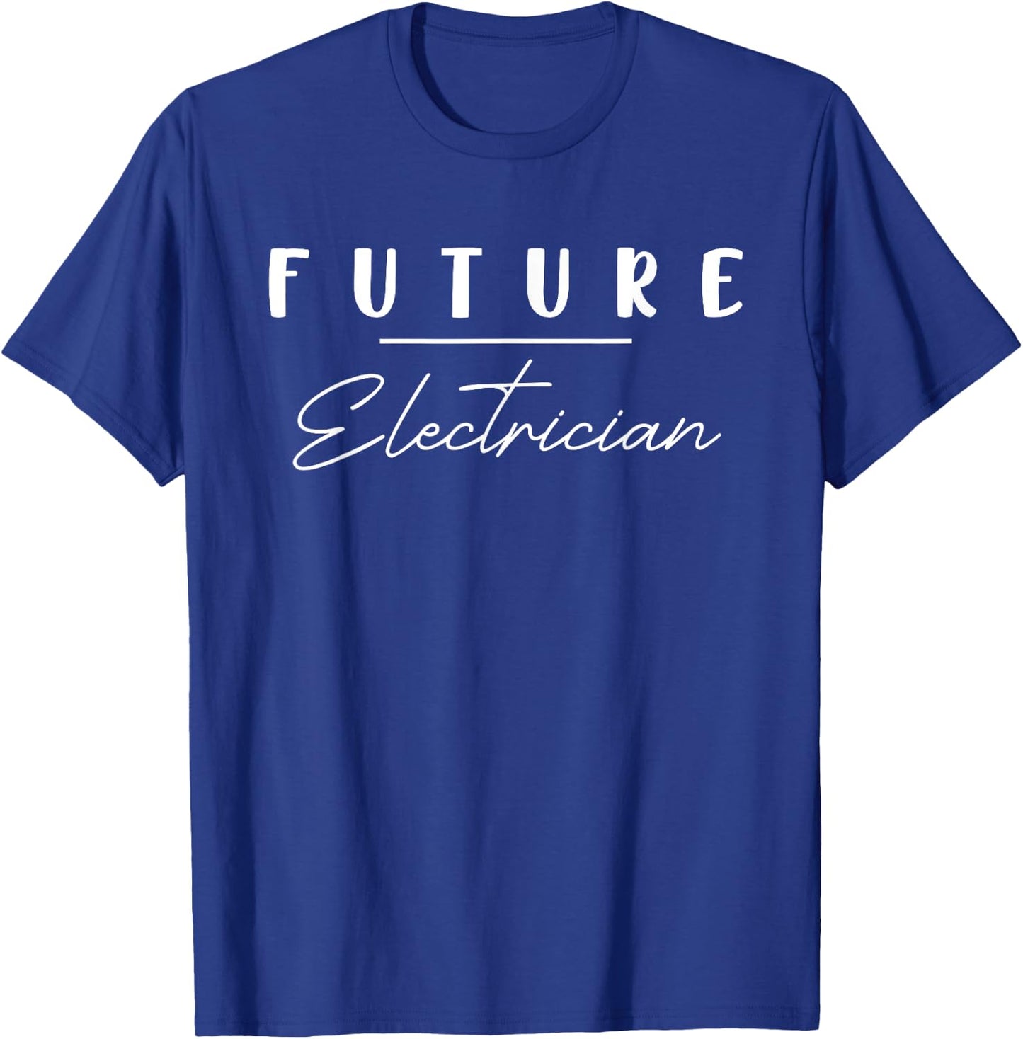 Future Electrician T-Shirt - T-Shirt | Royal