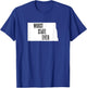 North Dakota - Worst State Ever | ND Sucks - Funny Graphic T-Shirt - T-Shirt | Royal