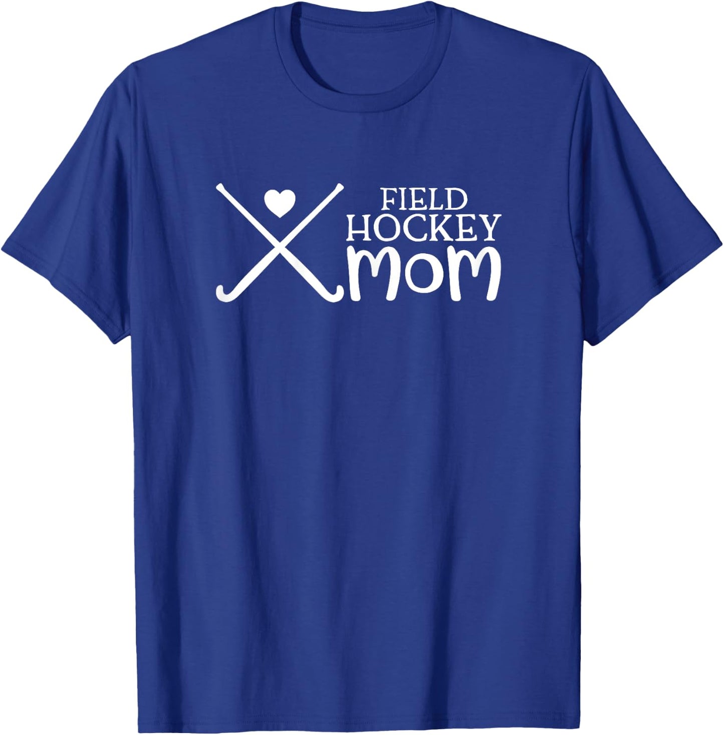 Field Hockey Mom T-Shirt - T-Shirt | Royal