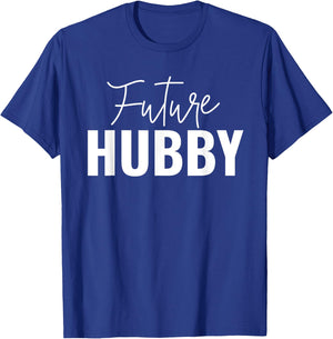 Future Hubby And Future Wifey Matching Couples Engagement T-Shirt - T-Shirt | Royal