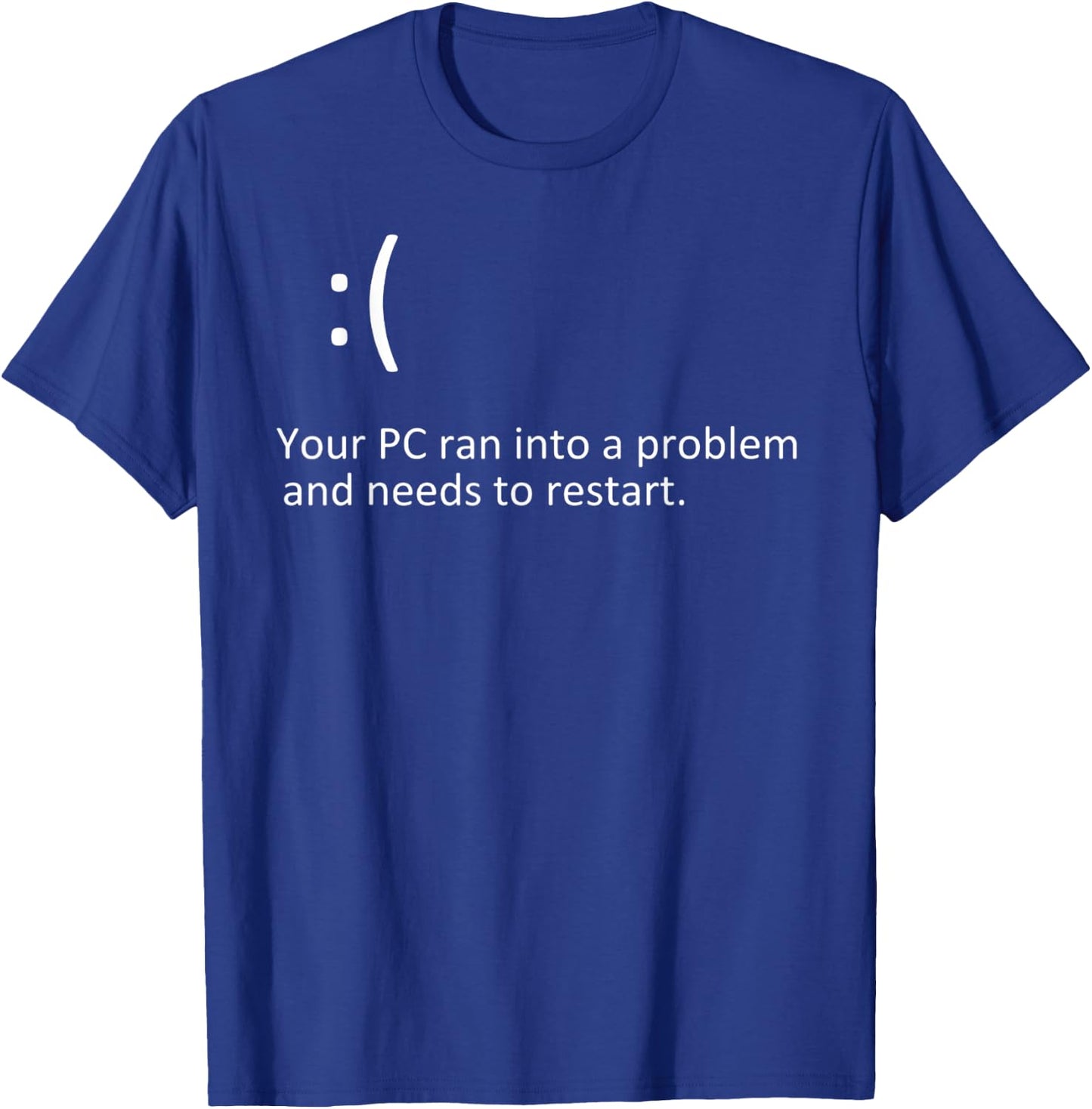 Funny Computer Joke T-Shirt - T-Shirt | Royal