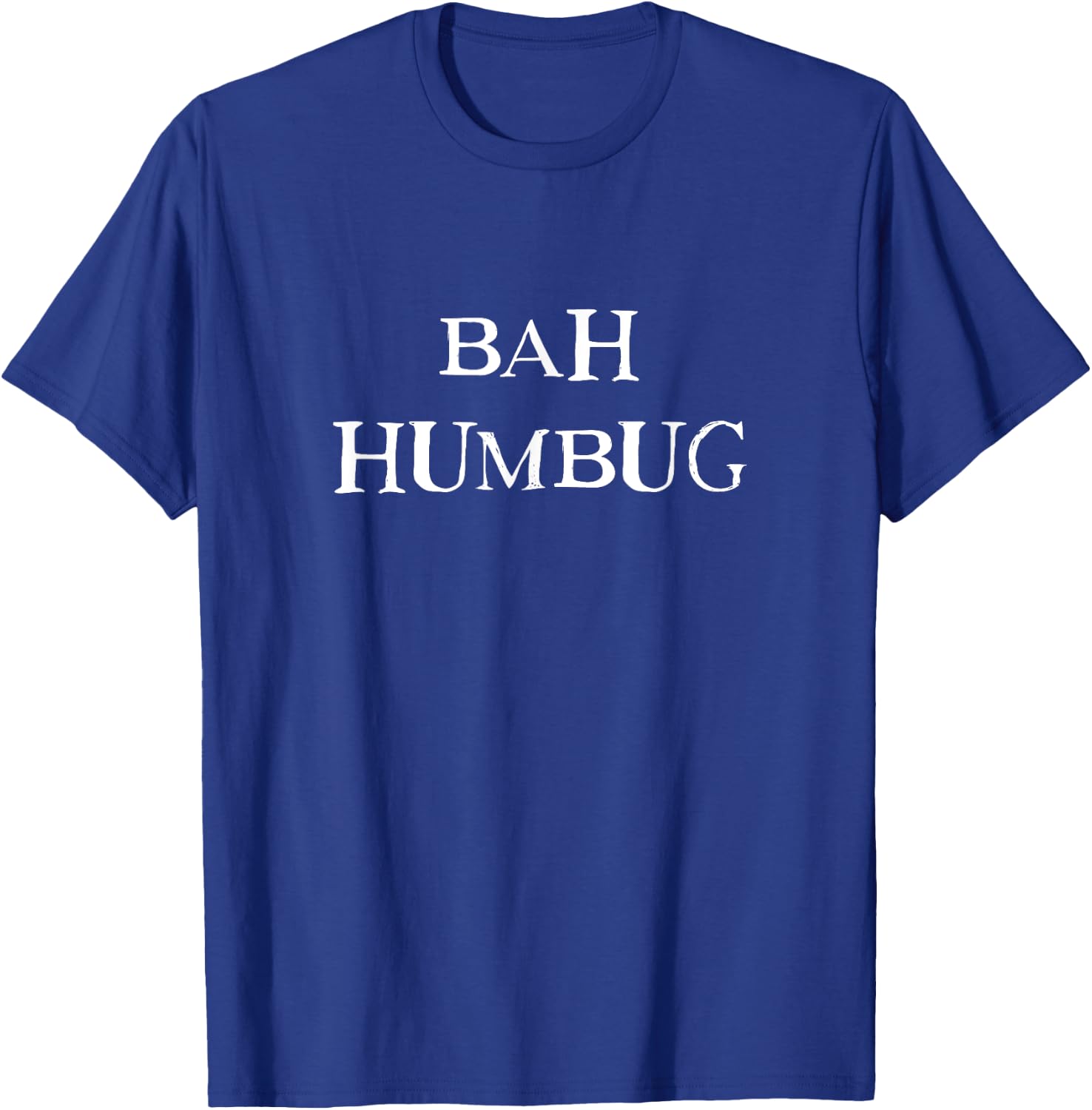 Bah Humbug - Christmas T-Shirt - T-Shirt | Royal