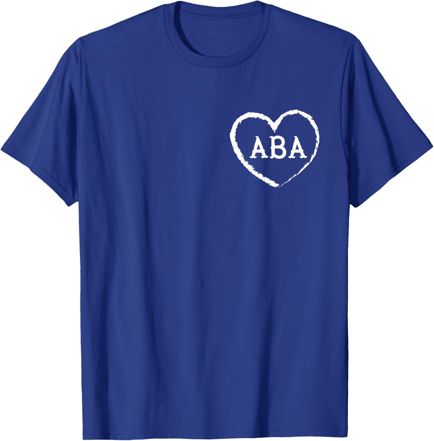 Behavior Analysis Gift Behavior Tech or ABA Therapist T-Shirt - T-Shirt | Royal