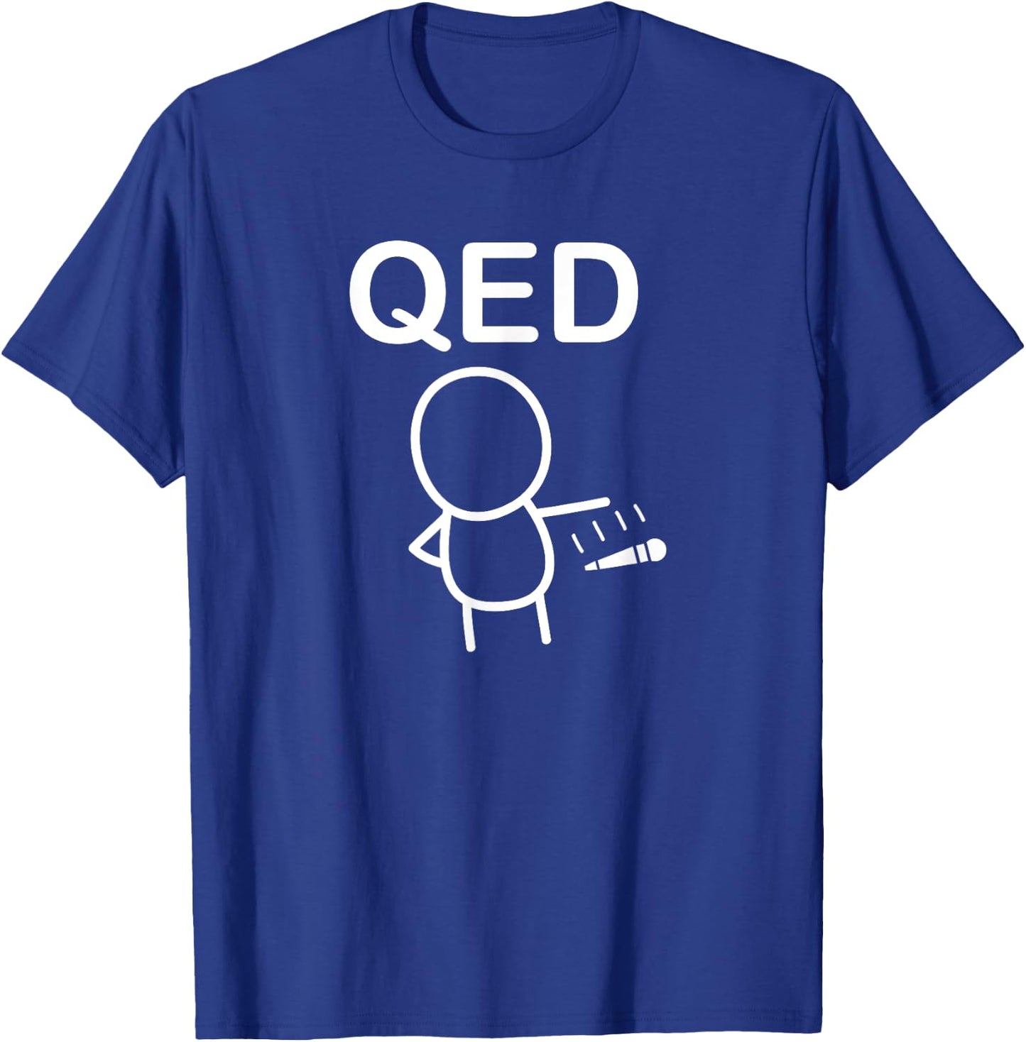 QED Mathematical Proof Mic Drop Funny Shirt T-Shirt - T-Shirt | Royal