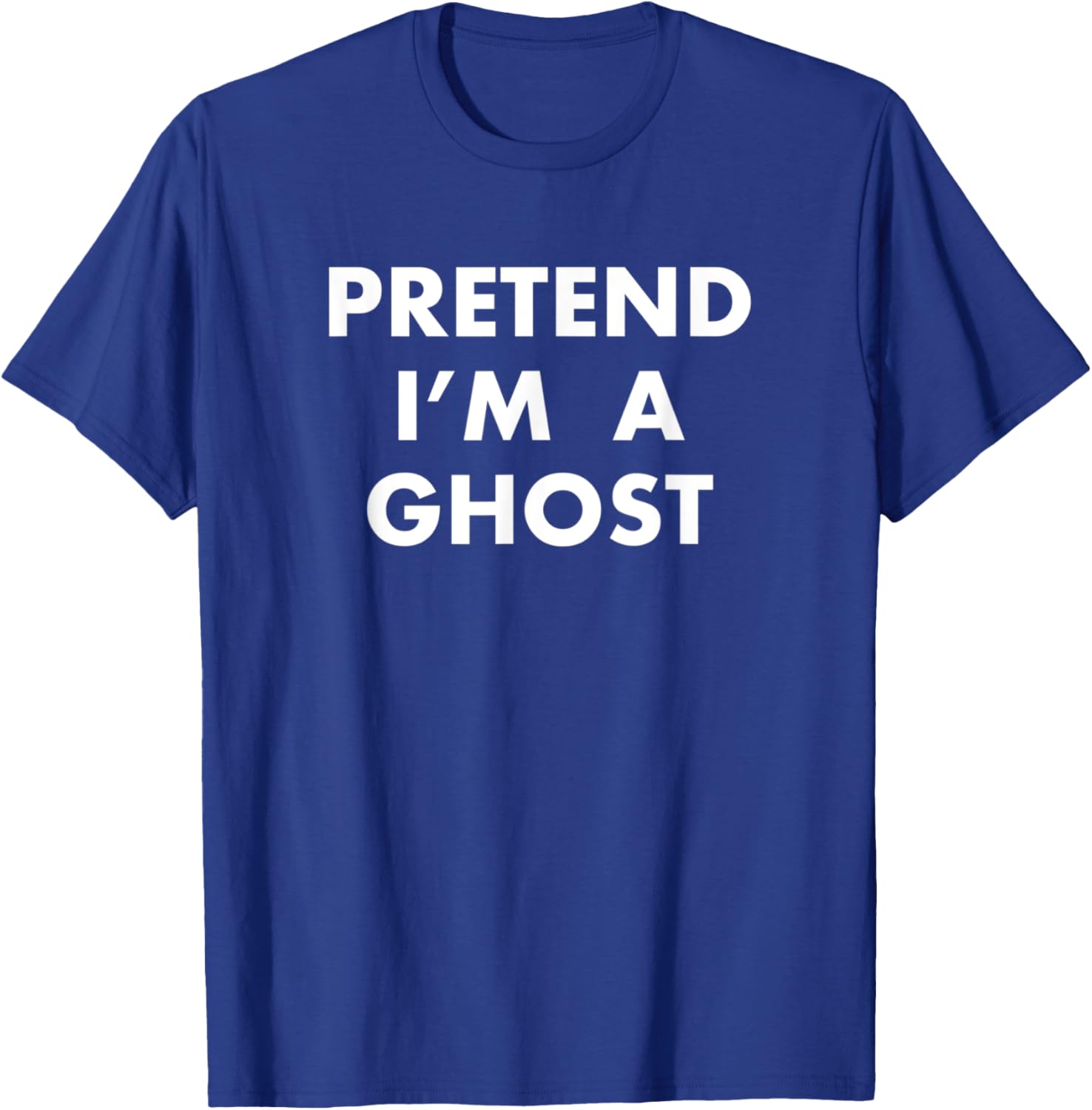 Funny Pretend I'm A Ghost Lazy Halloween Costume Gift T-Shirt - T-Shirt | Royal