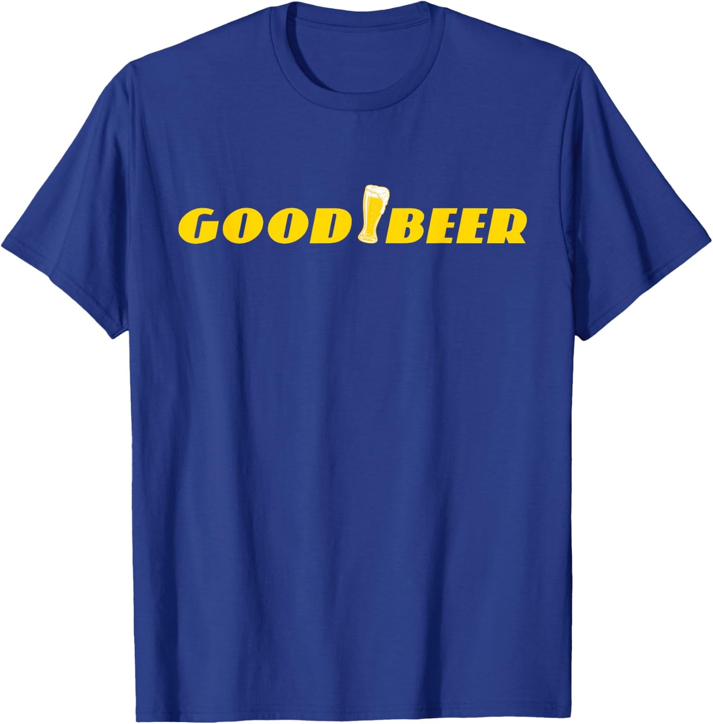 Good Beer Parody Shirt | Funny Craft Beer T-Shirt - T-Shirt | Royal