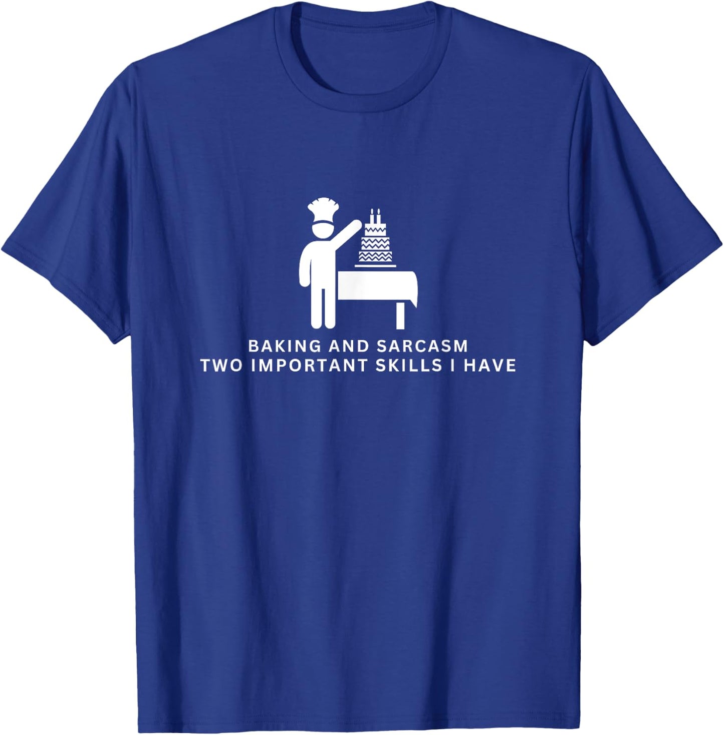 Baking and Sarcasm Funny Baker T-Shirt - T-Shirt | Royal