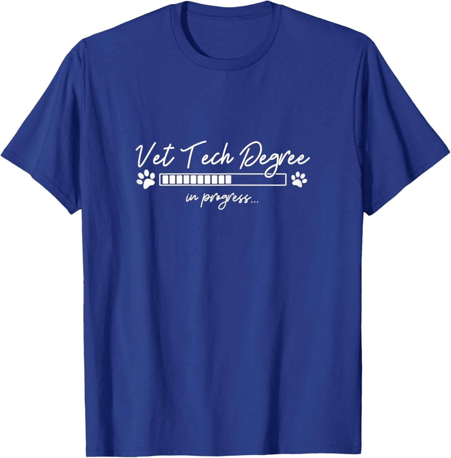 Vet Tech Degree In Progress Veterinary Student Gift T-Shirt - T-Shirt | Royal