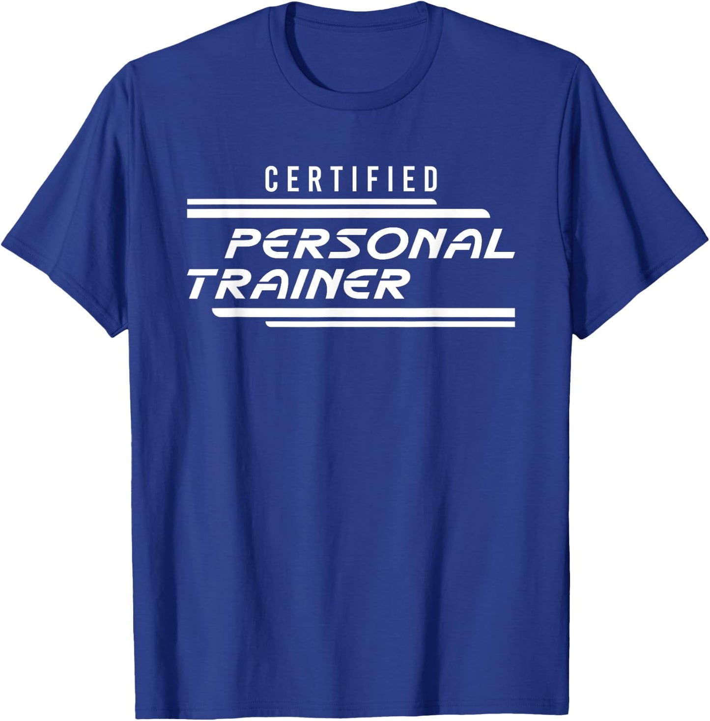Certified Personal Trainer Fitness Instructor Gym Workout T-Shirt - T-Shirt | Royal