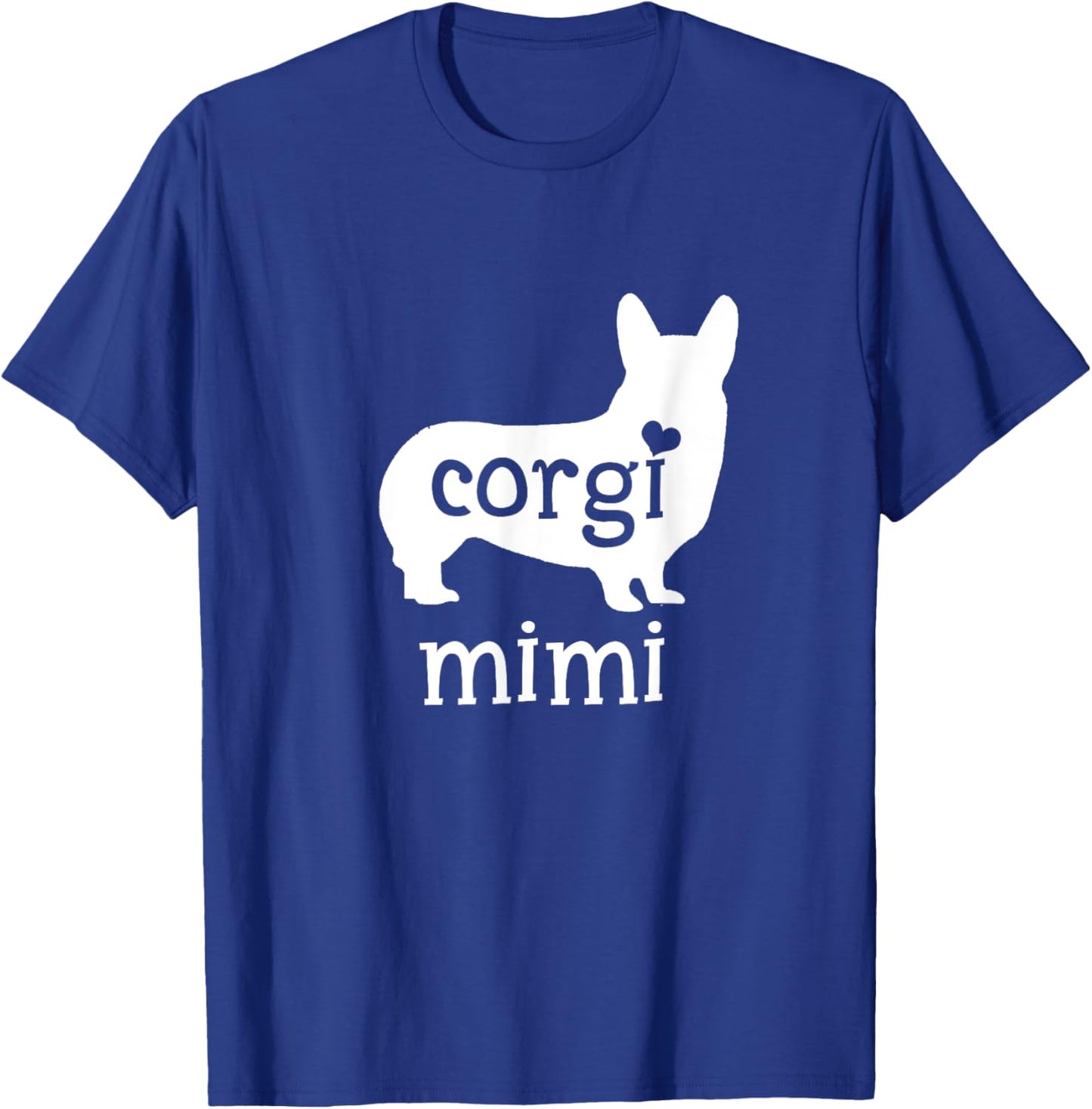 Corgi Mimi Shirt Corgi Grandma Dog Lover Mother's Day Gifts T-Shirt - T-Shirt | Royal