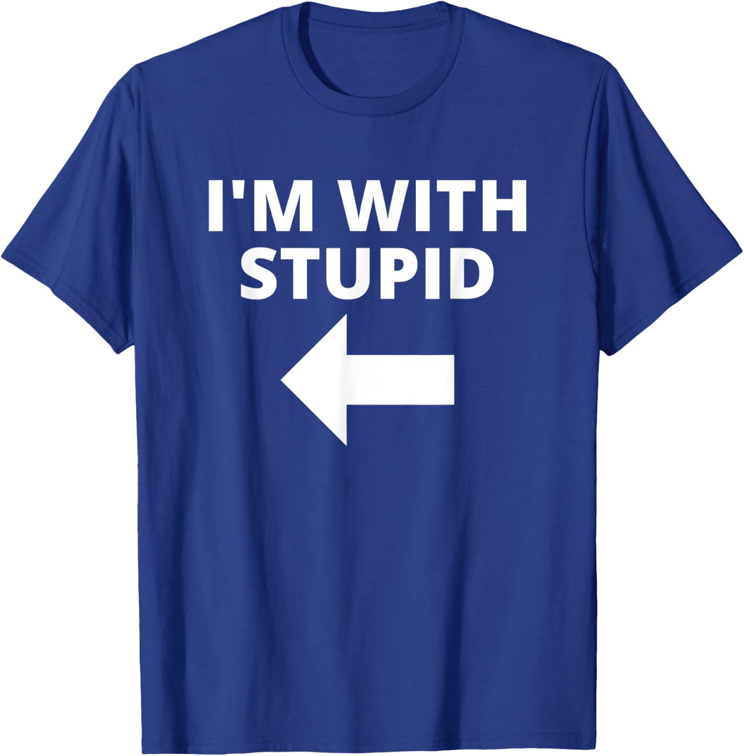 I'm With Stupid Funny Matching Couples T-Shirt - T-Shirt | Royal