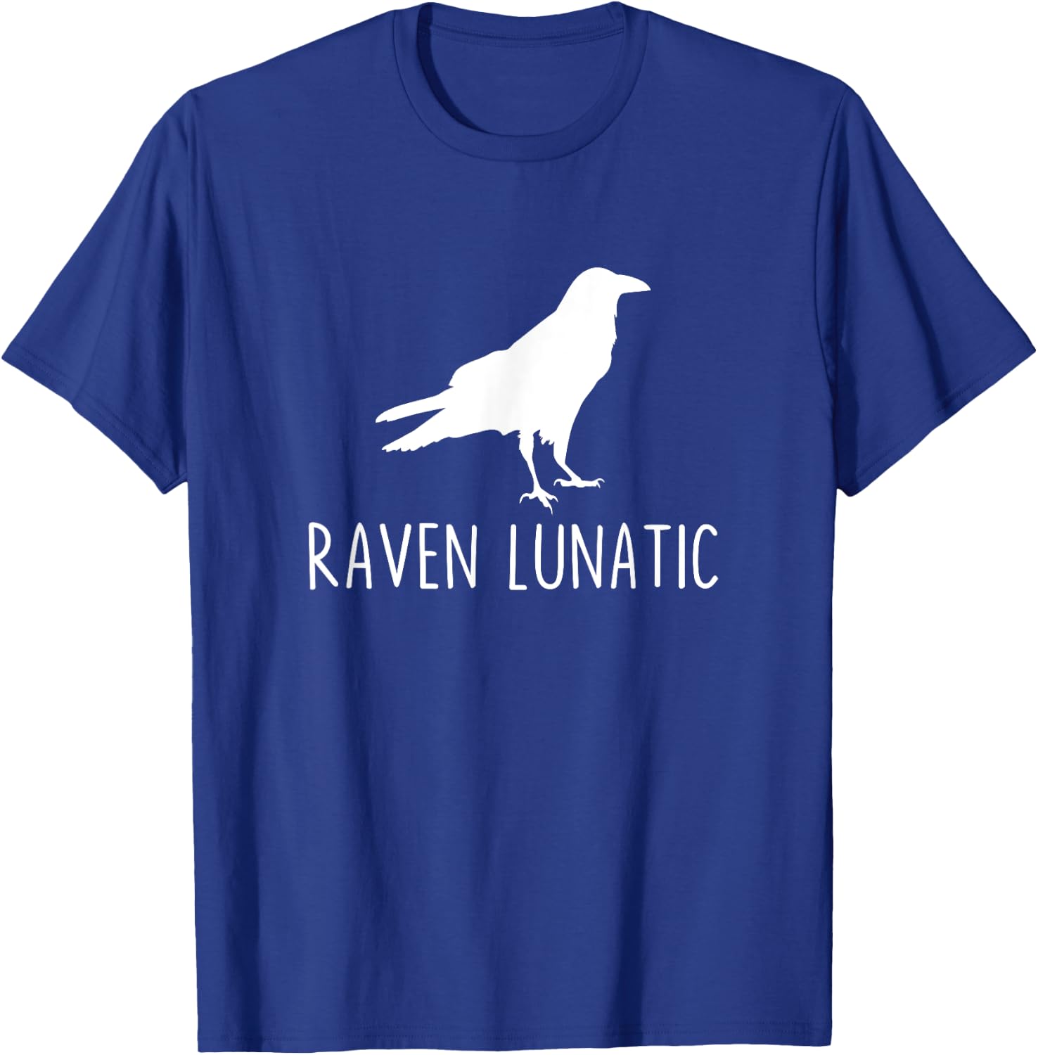 Raven Lunatic Funny Goth Bird Lover Halloween Party T-Shirt - T-Shirt | Royal