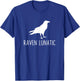 Raven Lunatic Funny Goth Bird Lover Halloween Party T-Shirt - T-Shirt | Royal