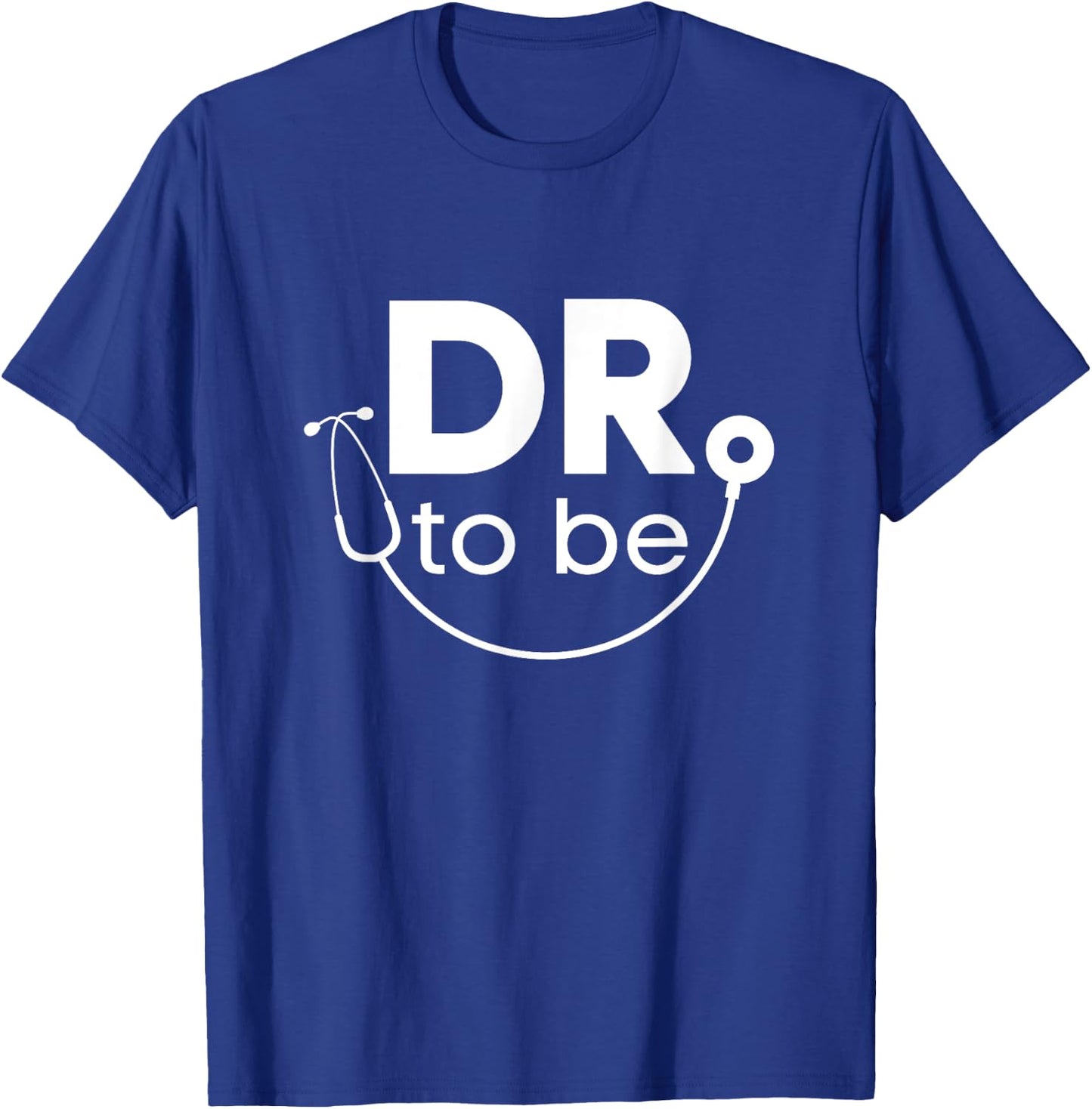 Funny White Coat Ceremony Gifts Dr. To Be T-Shirt - T-Shirt | Royal