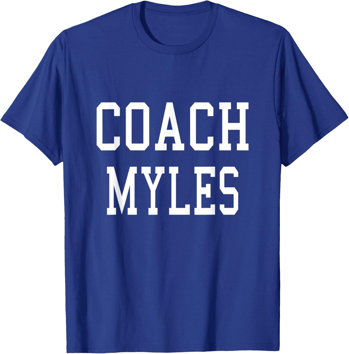 Coach Myles Custom Football Soccer Baseball Team T-Shirt - T-Shirt | Royal