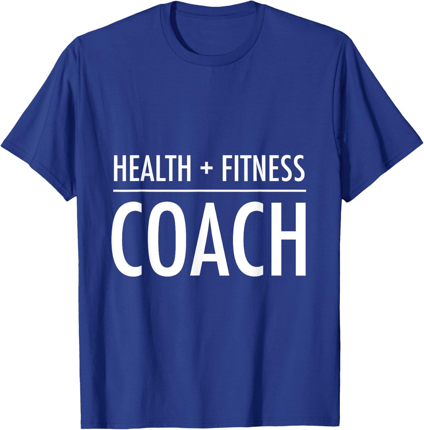 Health & Fitness Coach for trainer T-Shirt - T-Shirt | Royal