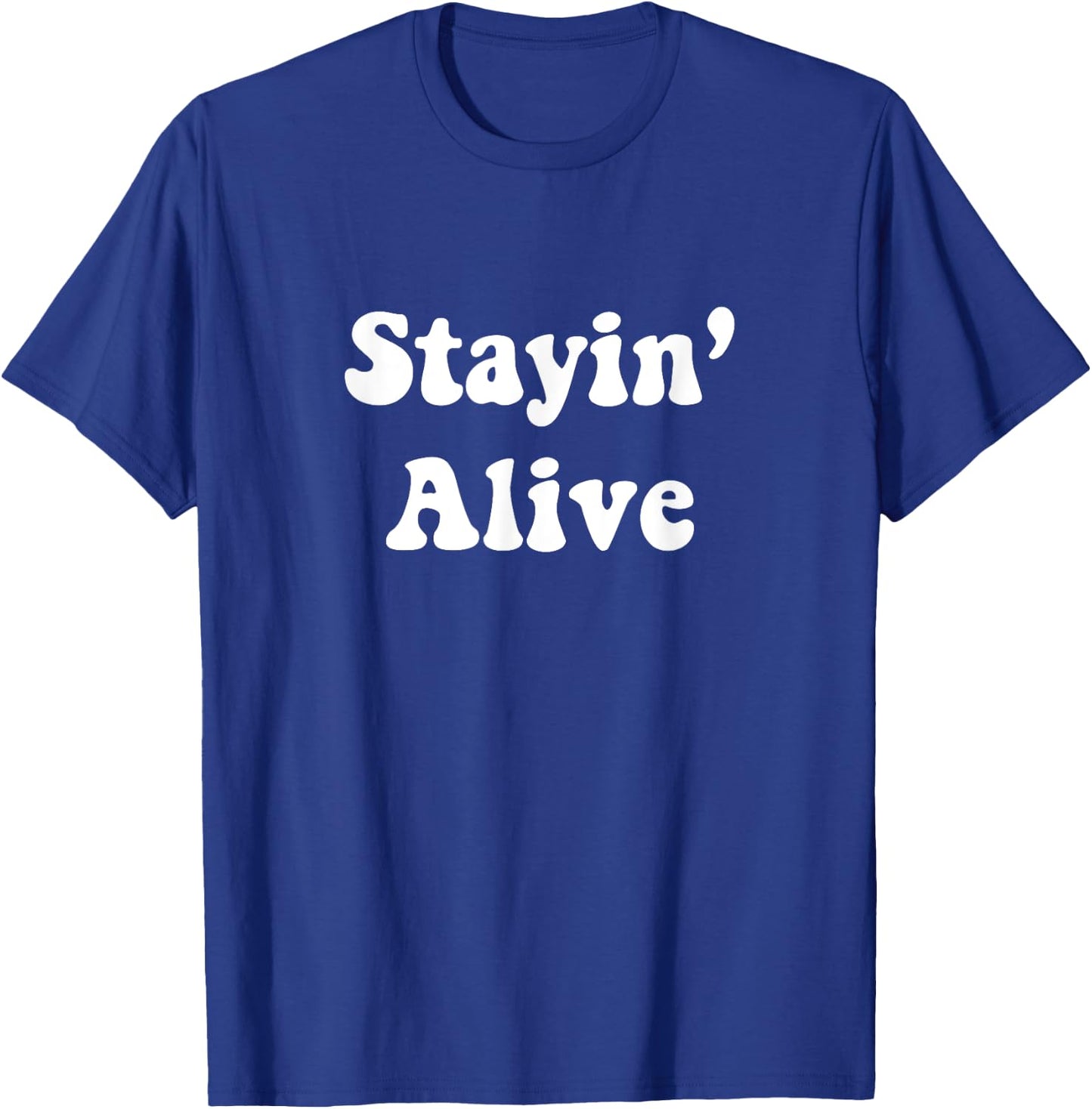 Vintage 70s Stayin/ Alive T-Shirt - T-Shirt | Royal