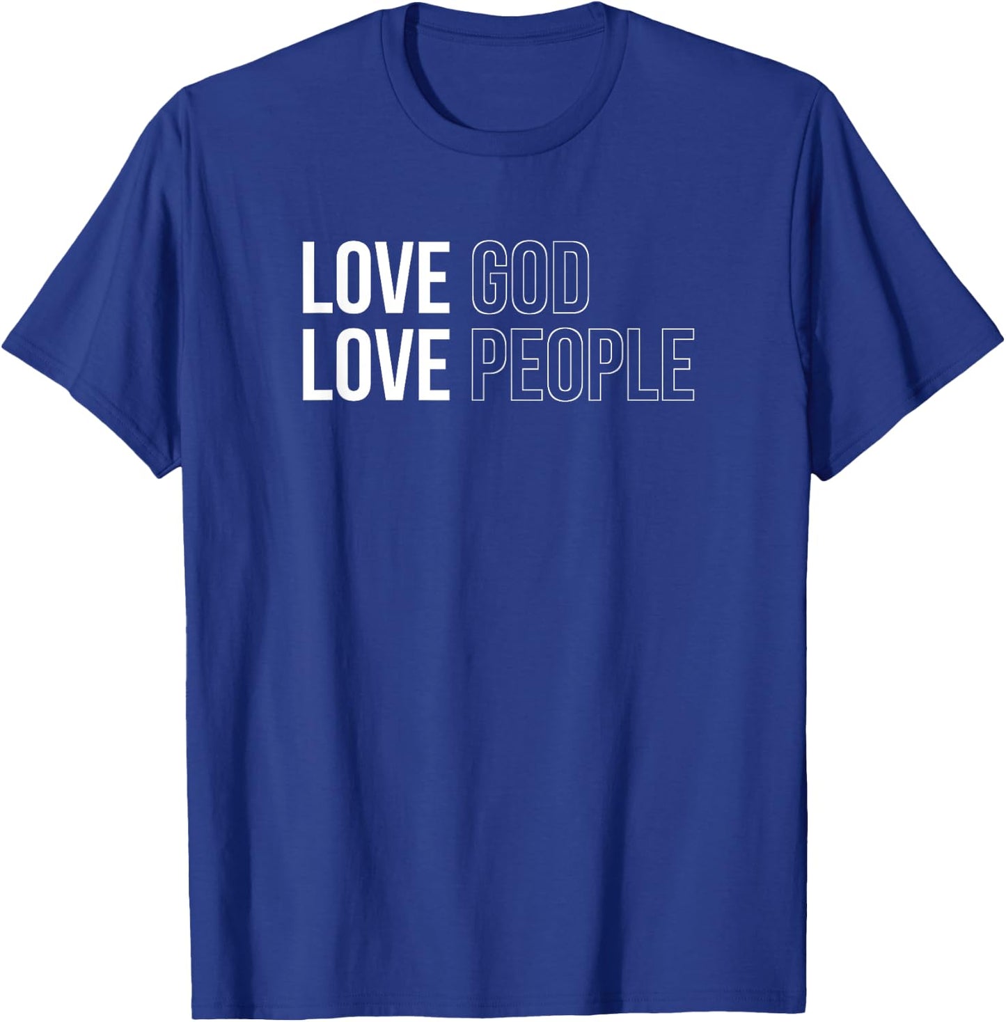Love God Love People T-Shirt - T-Shirt | Royal