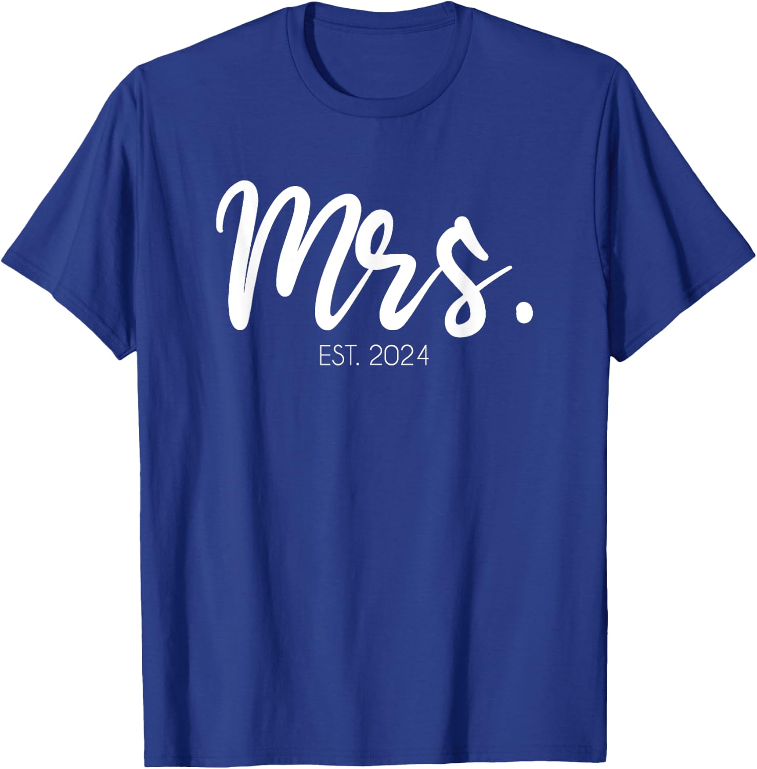 Wedding Matching Gifts Mrs. Est. 2024 Bridal Gift Bride T-Shirt - T-Shirt | Royal