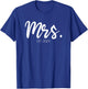 Wedding Matching Gifts Mrs. Est. 2024 Bridal Gift Bride T-Shirt - T-Shirt | Royal