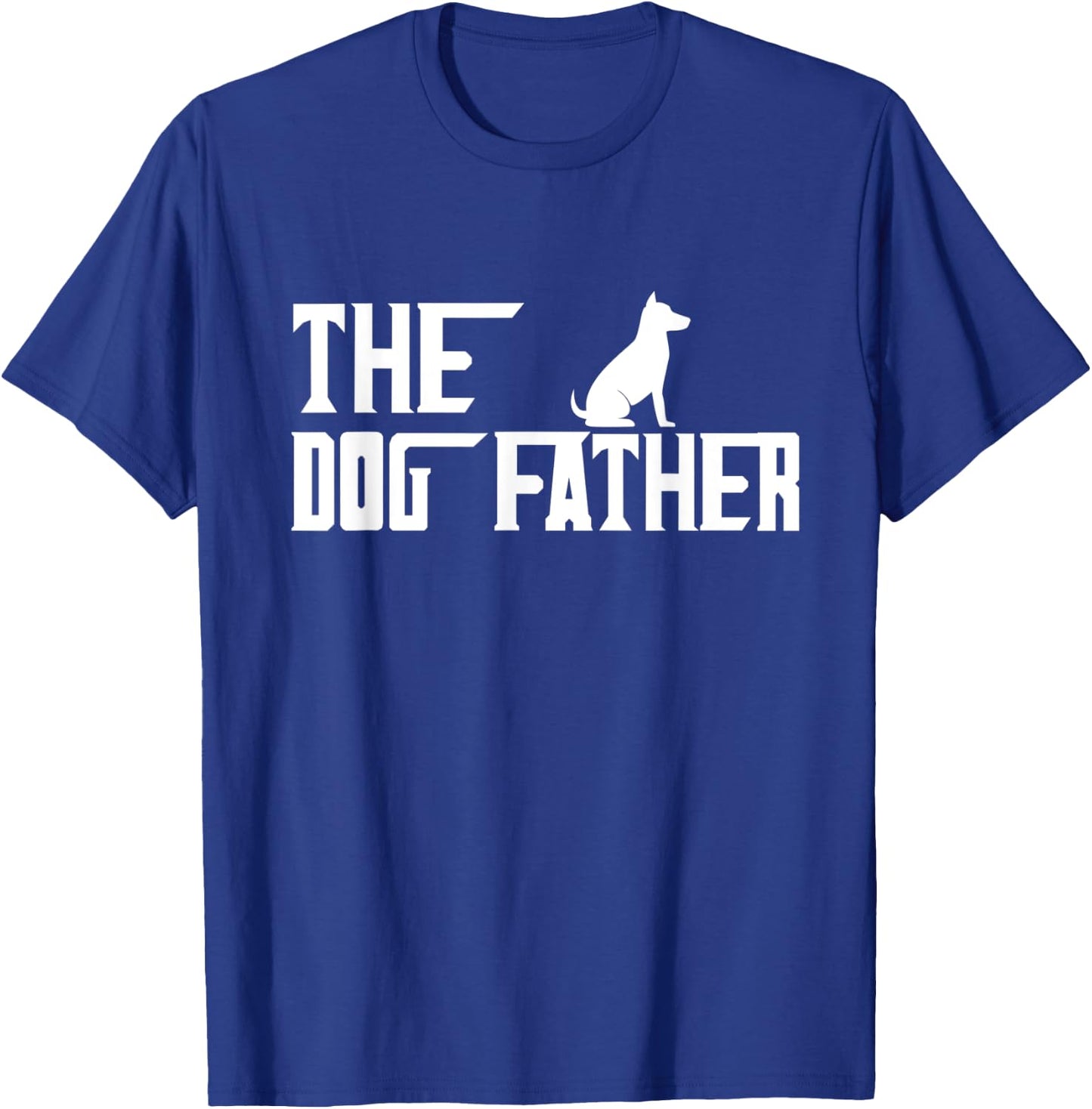 The Dogfather | Funny Shirt for Dog Dads T-Shirt - T-Shirt | Royal