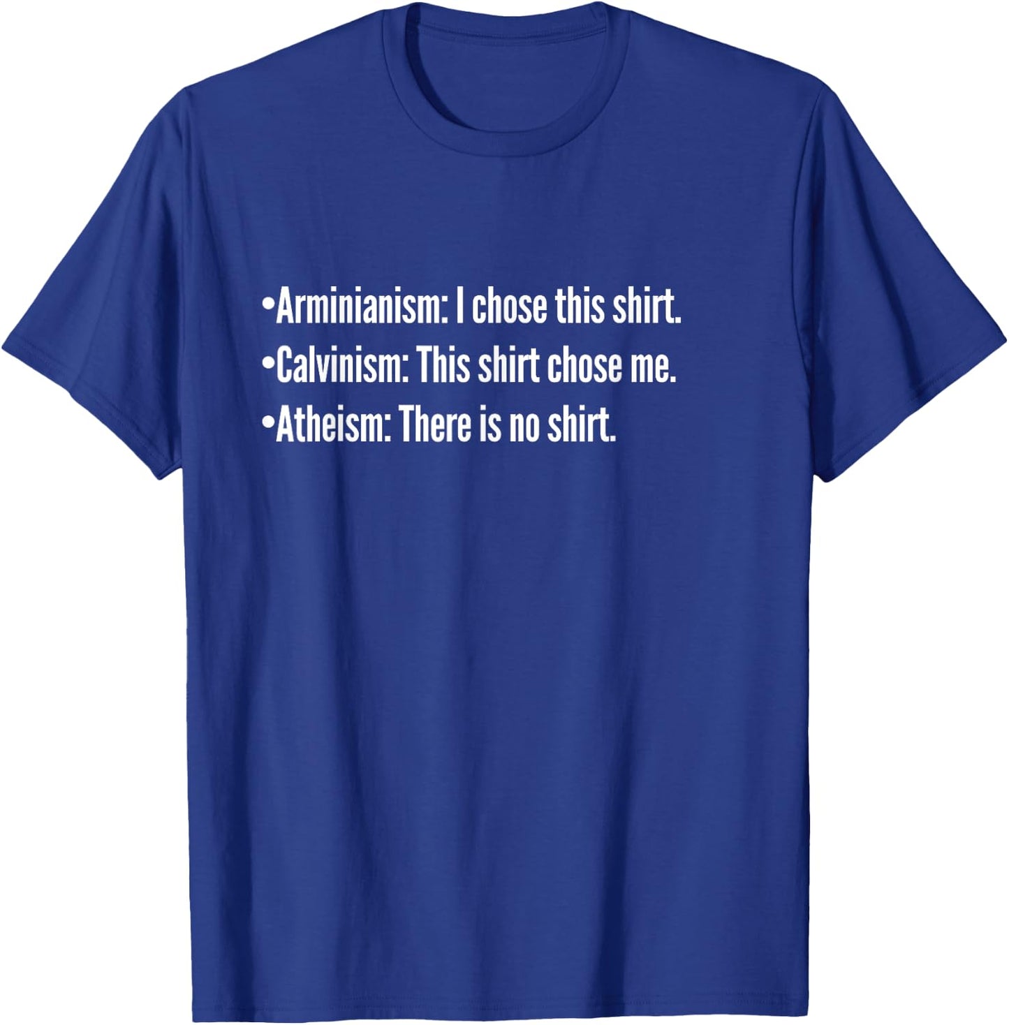 Calvinism vs Arminian vs Atheism Christian TULIP Calvinist T-Shirt - T-Shirt | Royal