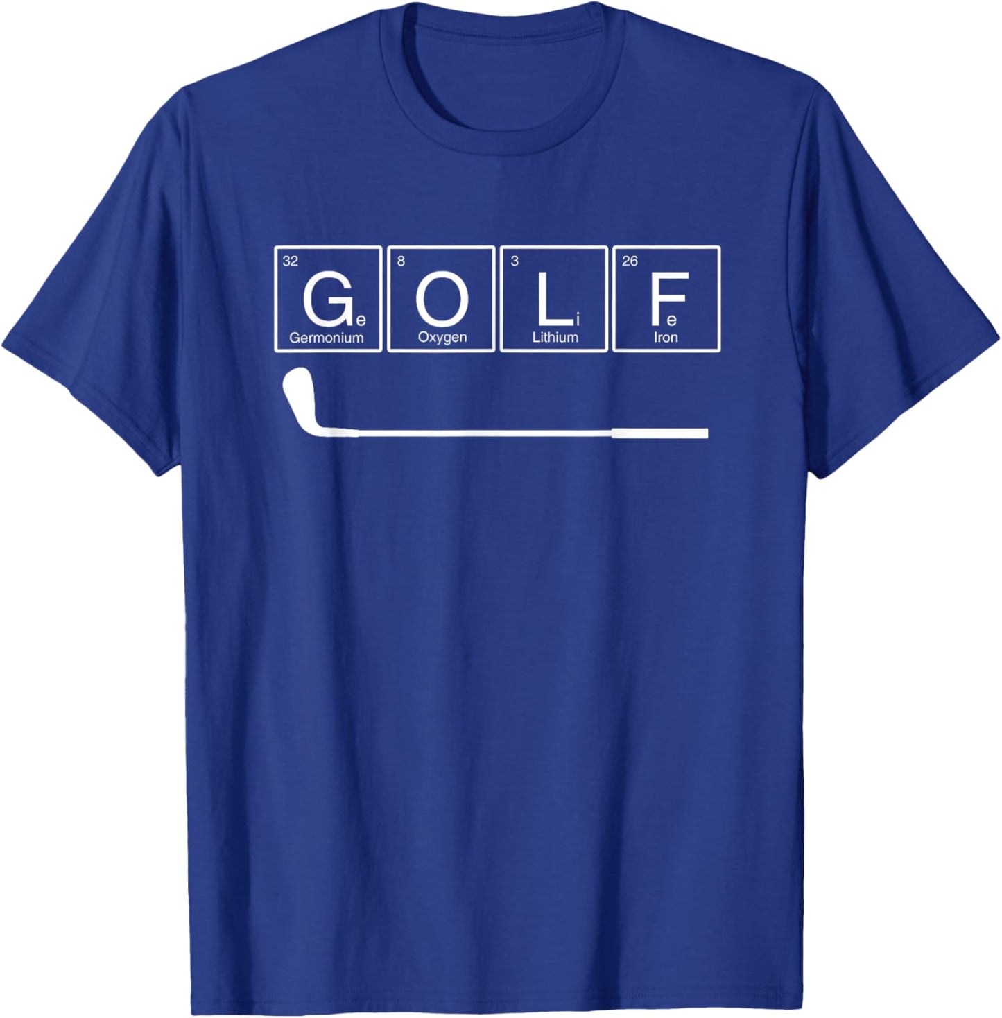 Funny Golf Chemical Elements Periodic Table Golf Lover Gift T-Shirt - T-Shirt | Royal