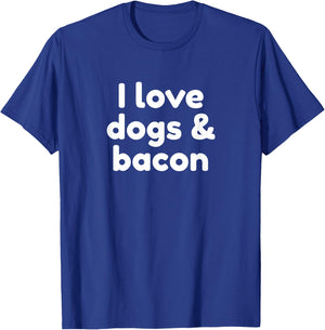 I Love Dogs And Bacon T-Shirt - T-Shirt | Royal
