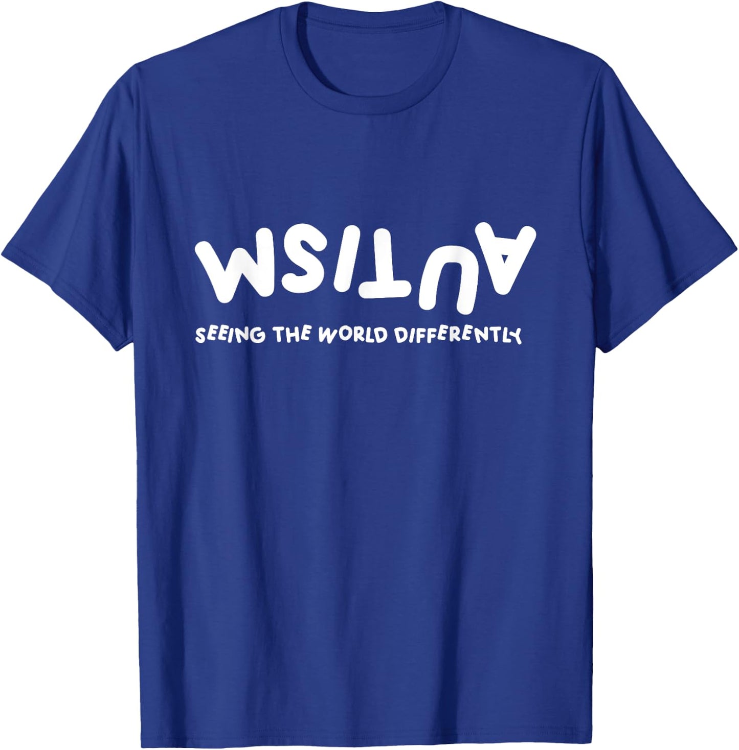 Autism Seeing The World Differently Autistic Awareness T-Shirt - T-Shirt | Royal