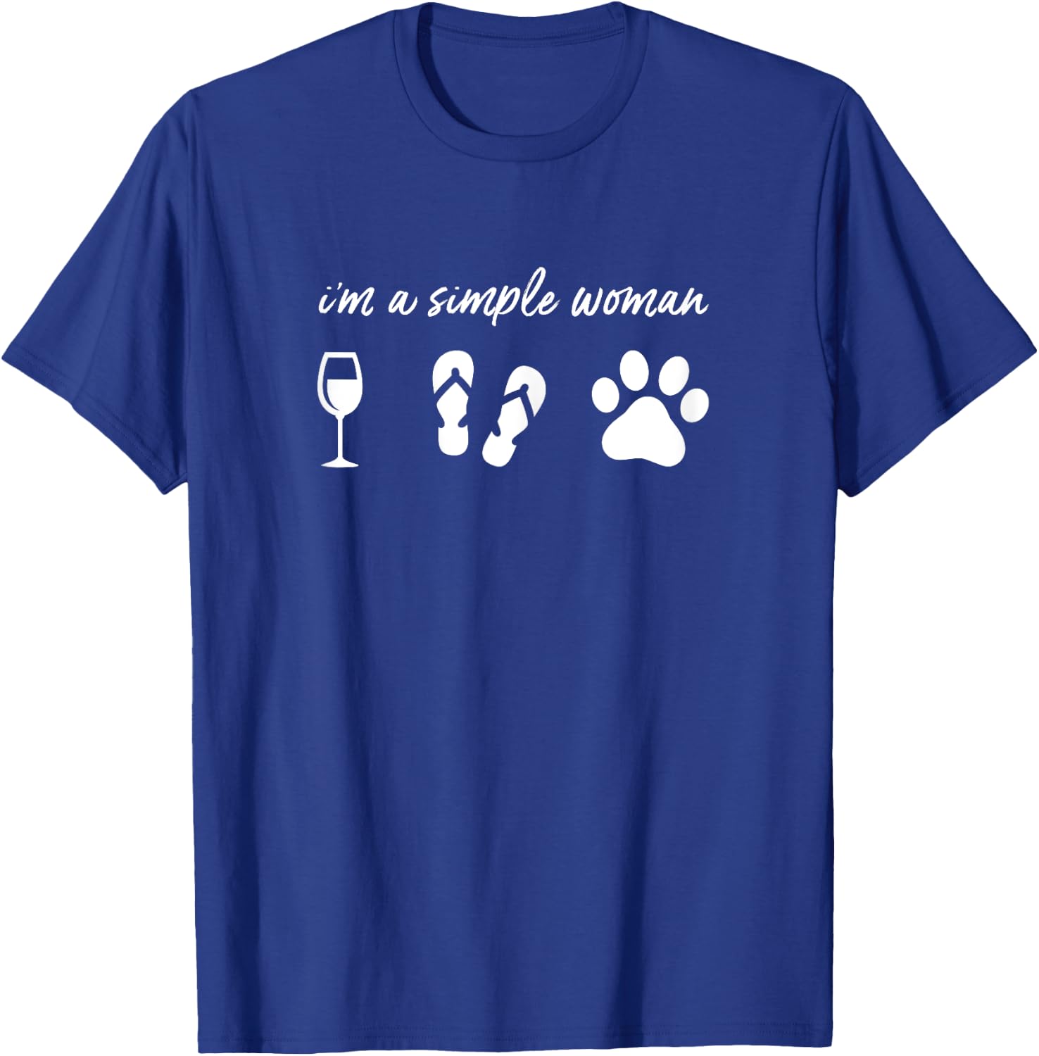 I'm A Simple Woman Wine Flip Flops Dog Paw Shirt Funny Cute T-Shirt - T-Shirt | Royal