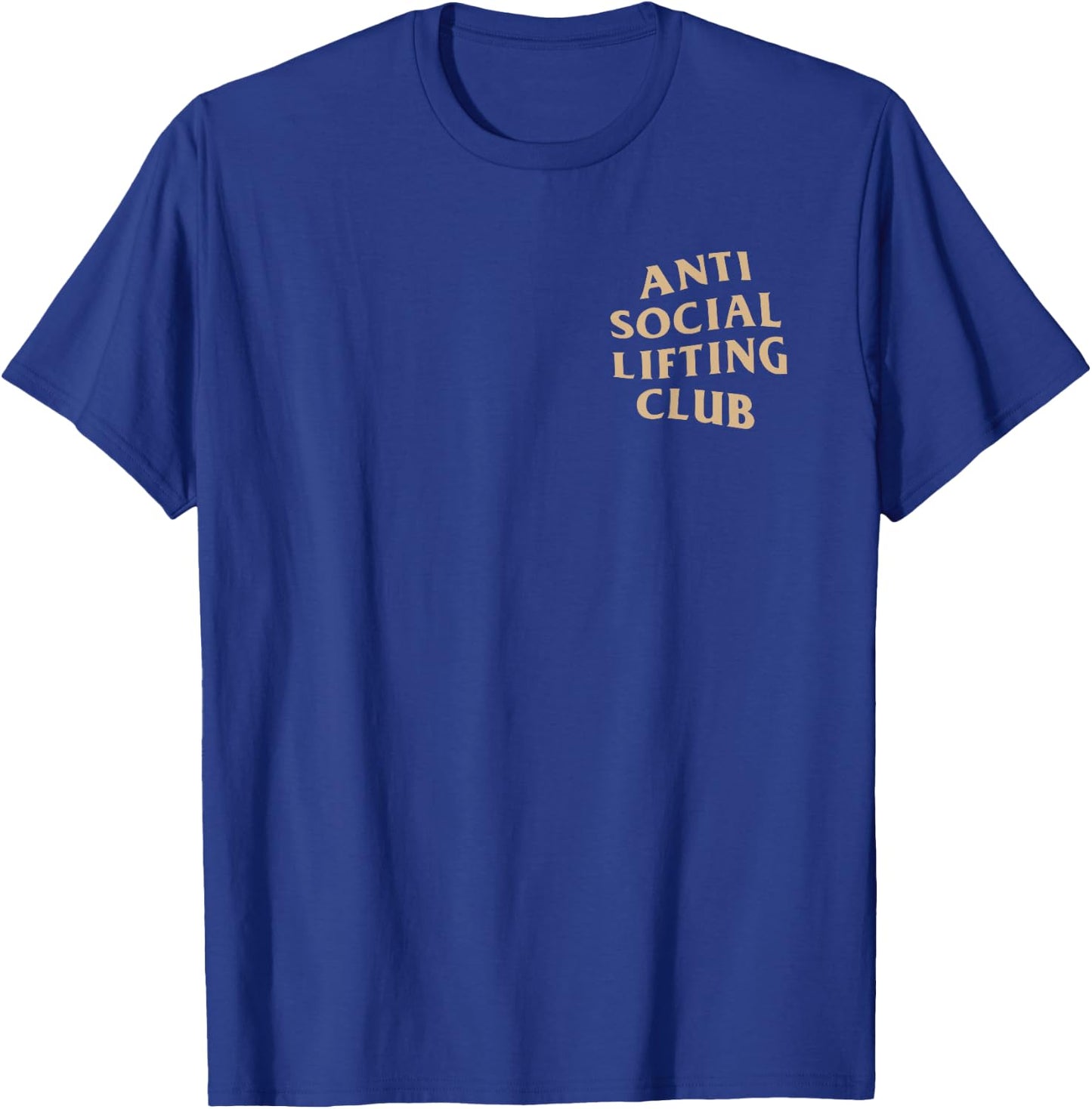 Anti Social Lifting Club: Tan Logo (Front + Back) T-Shirt - T-Shirt | Royal