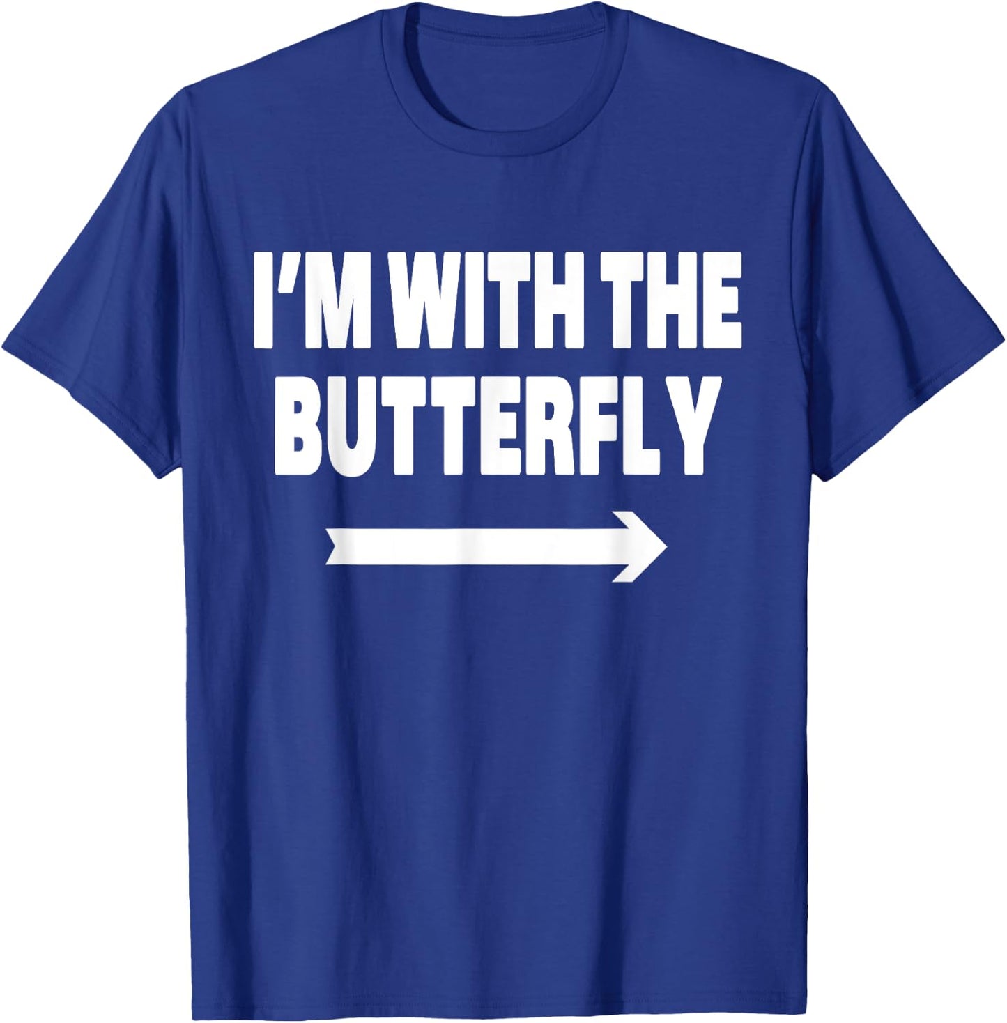 I'm With The Butterfly Halloween Matching Costume T-Shirt - T-Shirt | Royal