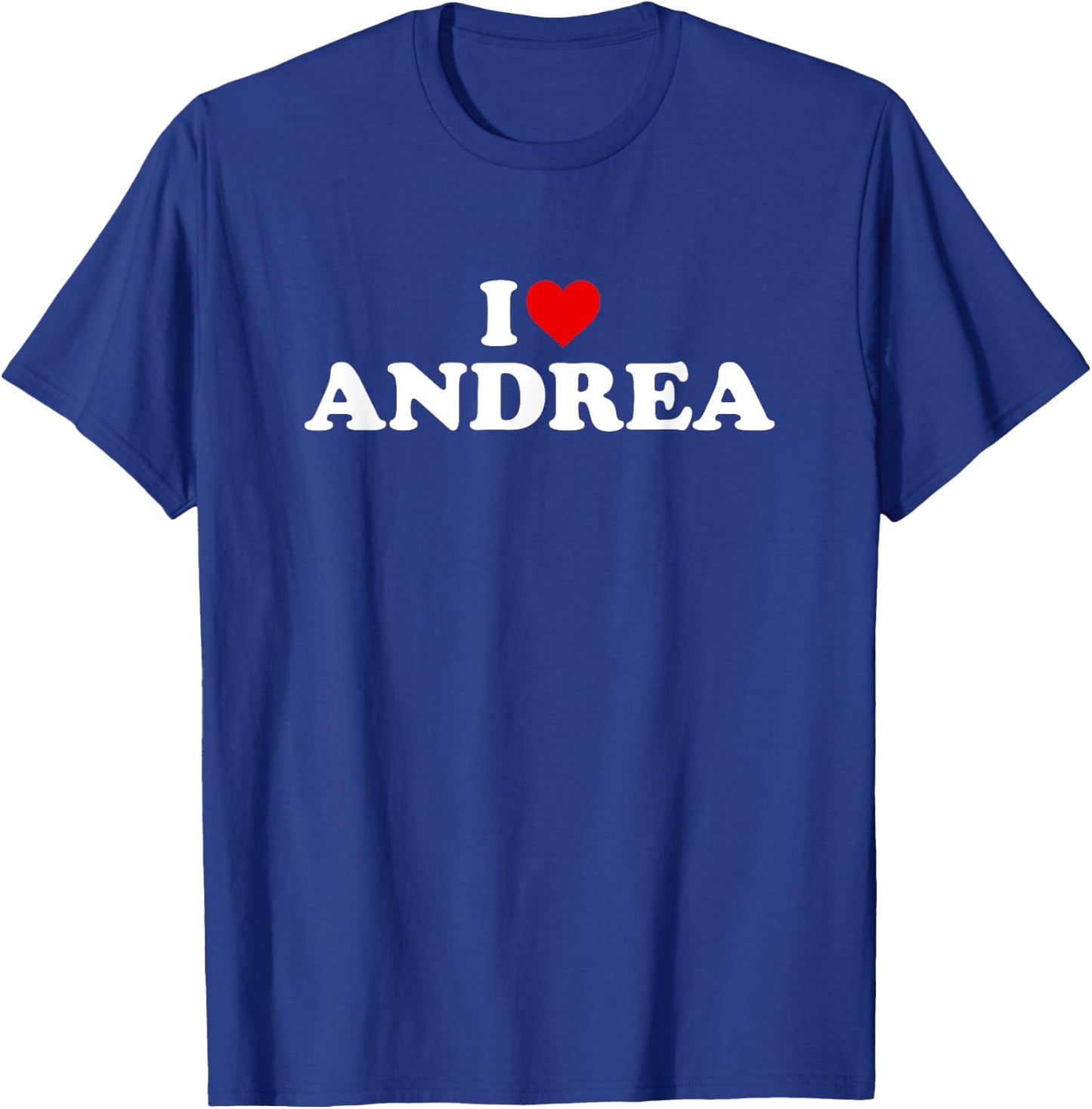 I Love Andrea - Heart T-Shirt - T-Shirt | Royal